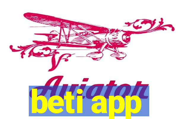 beti app